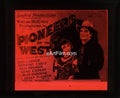 eArtFilm.com 3.25"x4" U.S glass advertising slide Pioneers Of The West 1926 3x4 glass slide Marcel Perez DIck Carter western