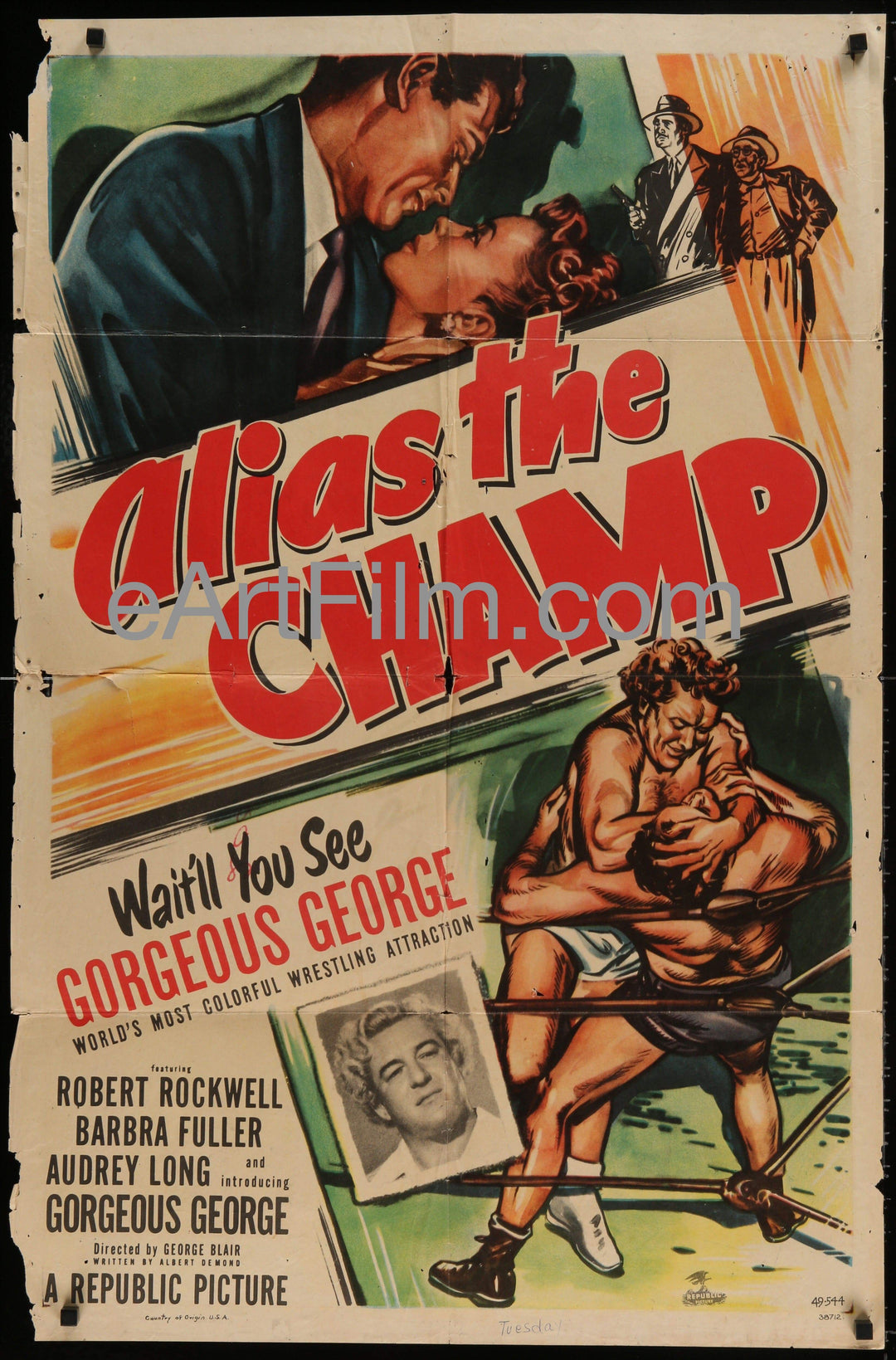 eArtFilm.com U.S One Sheet (27"x41") Alias The Champ-Gorgeous George-Tor Johnson-Audrey Long-wrestling classic-1949